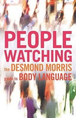Cover for Desmond Morris · Peoplewatching: The Desmond Morris Guide to Body Language (Paperback Bog) (2002)