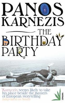 Cover for Panos Karnezis · The Birthday Party (Paperback Book) (2008)