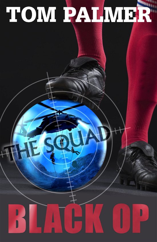 Cover for Tom Palmer · The Squad: Black Op - The Squad (Pocketbok) (2012)