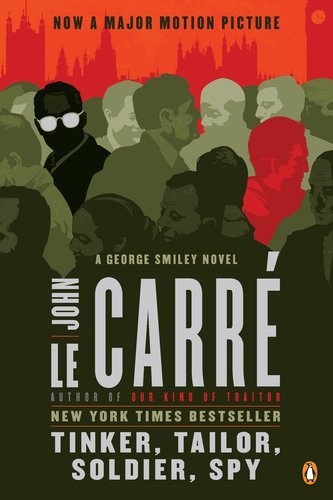 Cover for John Le Carre · Tinker, Tailor, Soldier, Spy: a George Smiley Novel (Paperback Book) [Reprint edition] (2011)