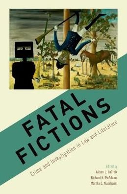 Cover for Fatal Fictions: Crime and Investigation in Law and Literature (Gebundenes Buch) (2017)
