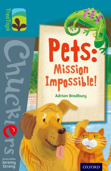 Cover for Adrian Bradbury · Oxford Reading Tree TreeTops Chucklers: Level 9: Pets: Mission Impossible! - Oxford Reading Tree TreeTops Chucklers (Paperback Book) (2014)