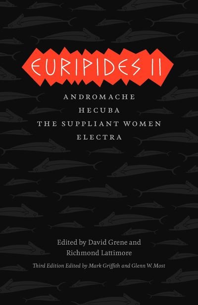 Cover for Euripides · Euripides II: Andromache, Hecuba, The Suppliant Women, Electra - Complete Greek Tragedies (Paperback Book) [Third edition] (2013)
