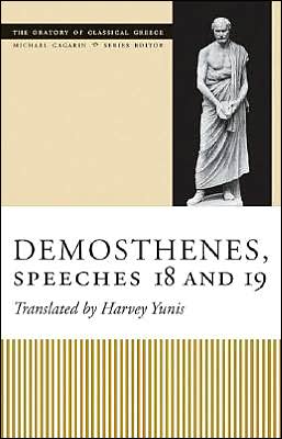 Cover for Demosthenes · Demosthenes, Speeches 18 and 19 - The Oratory of Classical Greece (Pocketbok) (2005)