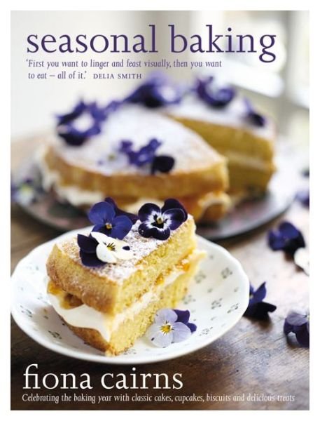Seasonal Baking: Celebrating the baking year with classic cakes, cupcakes, biscuits and delicious treats - Fiona Cairns - Books - Orion Publishing Co - 9780297867784 - September 12, 2013