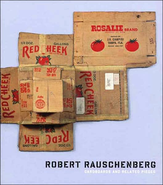 Cover for Yve-Alain Bois · Robert Rauschenberg: Cardboards and Related Pieces (Hardcover Book) (2007)