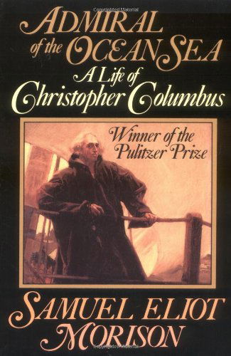 Cover for Samuel Morison · Admiral Of The Ocean Sea (Paperback Book) [New edition] (1991)