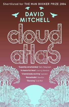 Cover for David Mitchell · Cloud Atlas: The epic bestseller, shortlisted for the Booker Prize (Taschenbuch) (2005)