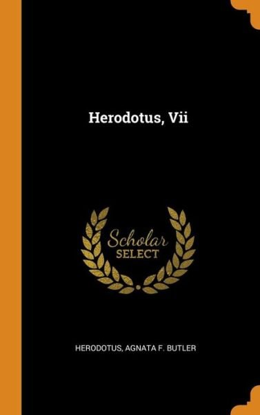 Cover for Herodotus · Herodotus, VII (Gebundenes Buch) (2018)