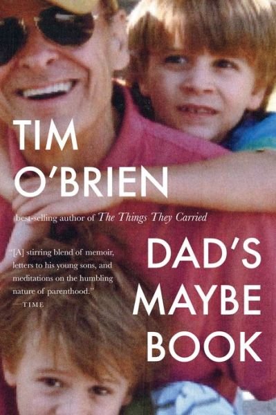 Dad's Maybe Book - Tim O'Brien - Books - HarperCollins - 9780358362784 - May 12, 2020