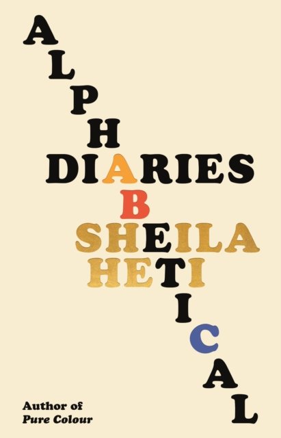 Cover for Sheila Heti · Alphabetical Diaries (Hardcover bog) (2024)