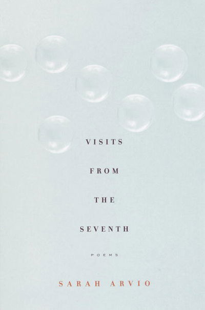 Cover for Sarah Arvio · Visits from the Seventh (Paperback Book) (2003)