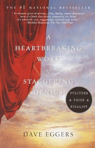 Cover for Dave Eggers · A Heartbreaking Work of Staggering Genius (Taschenbuch) [Reprint edition] (2001)