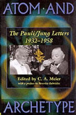 Cover for Wolfgang Pauli · Atom and Archetype: The Pauli / Jung Letters 1932-1958 (Hardcover Book) (2001)