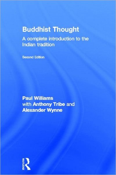 Cover for Paul Williams · Buddhist Thought: A Complete Introduction to the Indian Tradition (Gebundenes Buch) (2011)