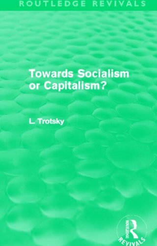 Cover for Leon Trotsky · Towards Socialism or Capitalism? (Routledge Revivals) - Routledge Revivals (Paperback Book) (2013)