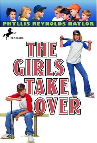 Cover for Phyllis Reynolds Naylor · The Girls Take Over - Boy / Girl Battle (Paperback Book) (2004)