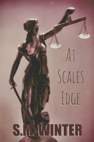 Cover for S M Winter · At Scales Edge (Paperback Book) (2020)