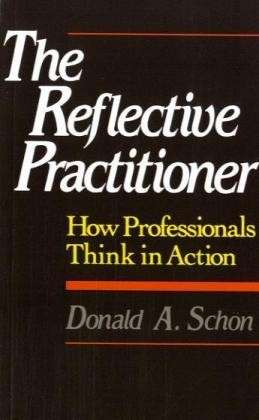 The Reflective Practitioner: How Professionals Think In Action - Donald A. Schon - Bøger - INGRAM PUBLISHER SERVICES US - 9780465068784 - 23. september 1984