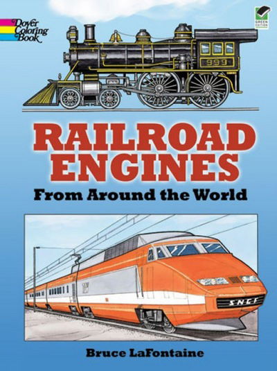 Cover for Bruce Lafontaine · Railroad Engines from Around the World Coloring Book - Dover History Coloring Book (Paperback Book) (2003)