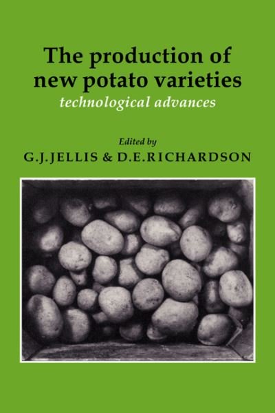 Cover for G J Jellis · The Production of New Potato Varieties: Technological Advances (Paperback Bog) (2008)