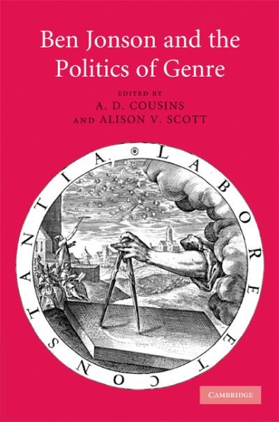 Cover for A D Cousins · Ben Jonson and the Politics of Genre (Hardcover bog) (2009)