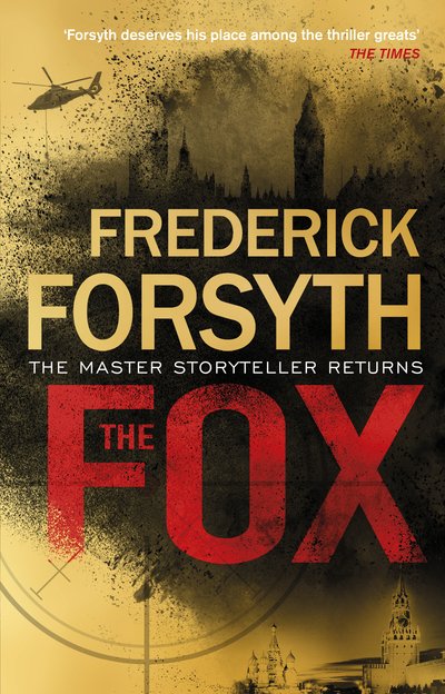 The Fox - Frederick Forsyth - Livros - Transworld Publishers Ltd - 9780552175784 - 25 de julho de 2019