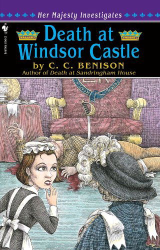 Cover for C.c. Benison · Death at Windsor Castle: Her Majesty Investigates (Paperback Book) (1998)