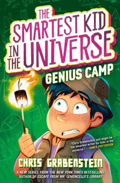 Cover for Chris Grabenstein · The Smartest Kid in the Universe Book 2: Genius Camp (Hardcover Book) (2021)