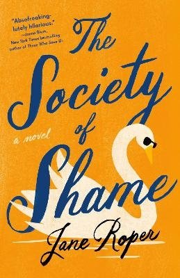 Cover for Jane Roper · The Society of Shame (Book) (2024)