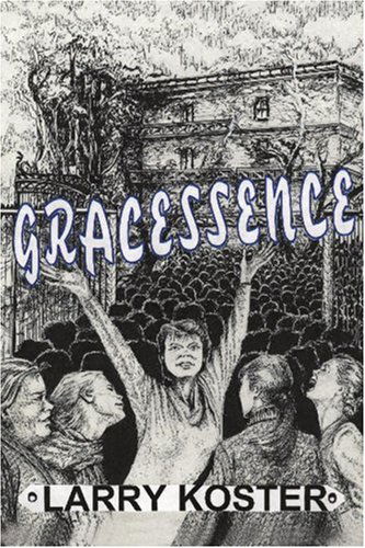 Cover for Larry Koster · Gracessence (Paperback Book) (2000)