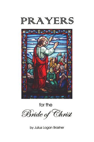 Cover for Julius Brasher · Prayers for the Bride of Christ (Paperback Book) (2004)