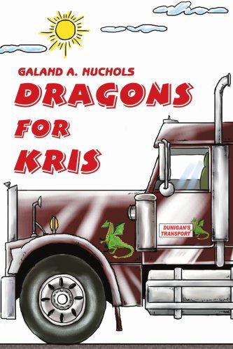 Cover for Galand Nuchols · Dragons for Kris (Paperback Book) (2005)