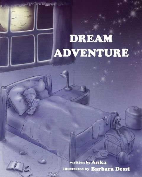 Cover for Anka · Dream Adventure (Paperback Book) (2012)