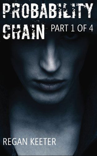 Cover for Regan Keeter · Probability Chain: Part 1 of 4 (Paperback Book) (2013)