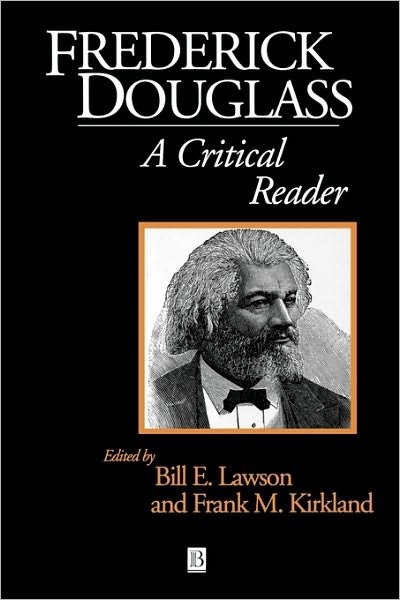Cover for B Lawson · Frederick Douglass: A Critical Reader - Blackwell Critical Reader (Taschenbuch) (1998)
