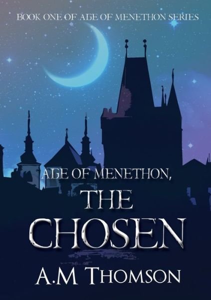 Cover for A M Thomson · The Chosen (Paperback Book) (2021)