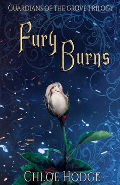 Cover for Chloe Hodge · Fury Burns (Pocketbok) (2021)