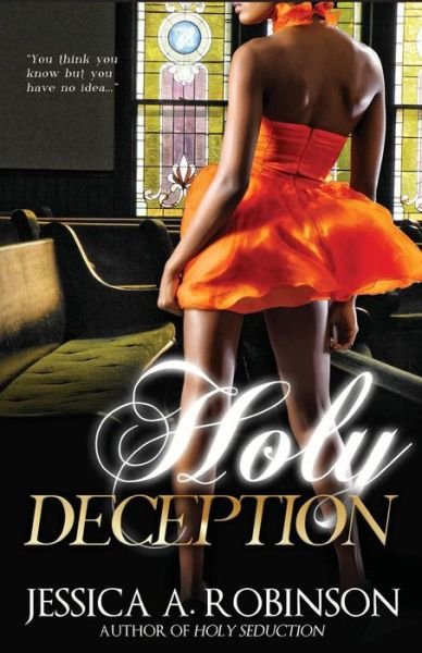 Cover for Jessica A. Robinson · Holy Deception (Peace in the Storm Publishing Presents) (Paperback Book) (2014)