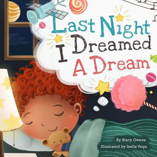 Cover for Stacy Owens · Last Night I Dreamed a Dream (Paperback Book) (2015)