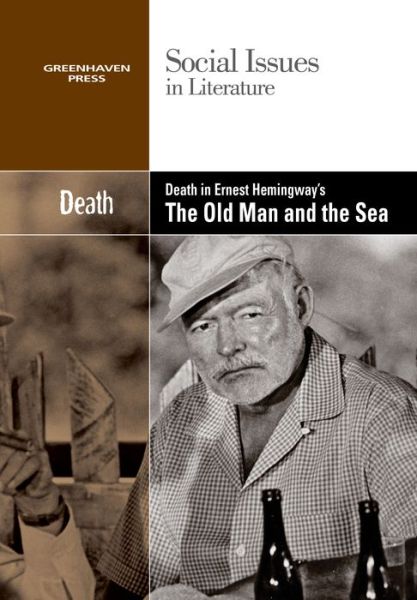 Cover for Dedria Bryfonski · Death in Ernest Hemingway's the Old Man and the Sea (Hardcover Book) (2014)