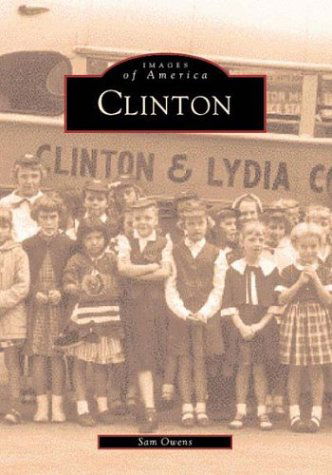 Cover for Sam Owens · Clinton  (Sc)   (Images of America) (Paperback Book) (2001)