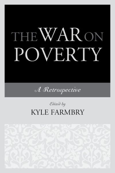 Cover for Kyle Farmbry · The War on Poverty: A Retrospective (Hardcover Book) (2014)