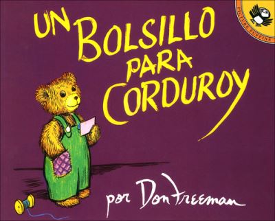 Cover for Don Freeman · Un Bolsillo Para Corduroy (Paperback Book) [Spanish edition] (1995)