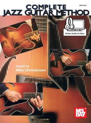 Cover for Mike Christiansen · Complete Jazz Guitar Method (Spiral Book) (2015)