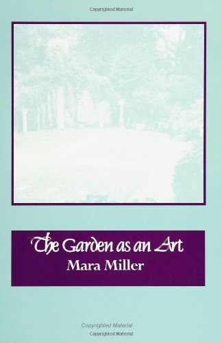 Cover for Mara Miller · The Garden As an Art (Paperback Book) (1993)