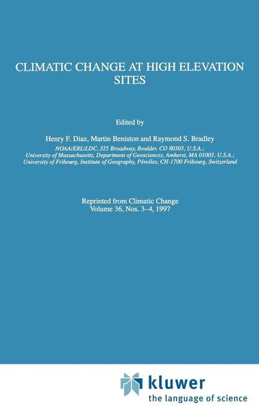 Climatic Change at High Elevation Sites - Henry F Diaz - Books - Springer - 9780792346784 - July 31, 1997