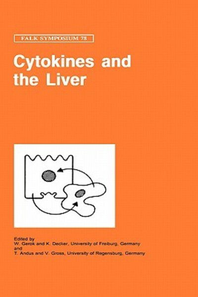 Cover for W Gerok · Cytokines and the Liver - Falk Symposium (Hardcover Book) [1995 edition] (1995)
