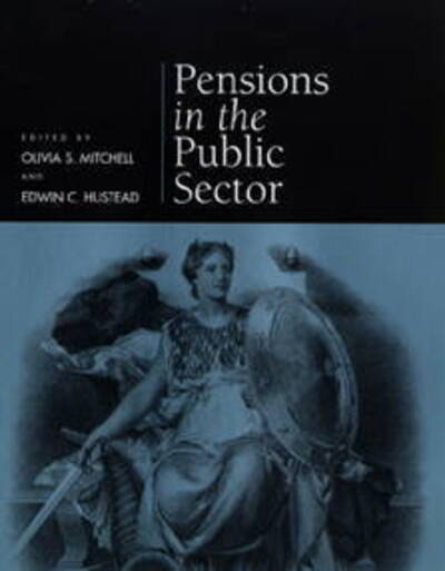 Cover for Olivia S Mitchell · Pensions in the Public Sector - Pension Research Council Publications (Hardcover Book) (2000)