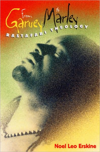 Cover for Noel Leo Erskine · From Garvey to Marley: Rastafari Theology (Paperback Book) (2007)